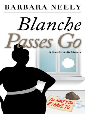 cover image of Blanche Passes Go